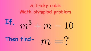 A math olympiad problem | Cute cubic equation |