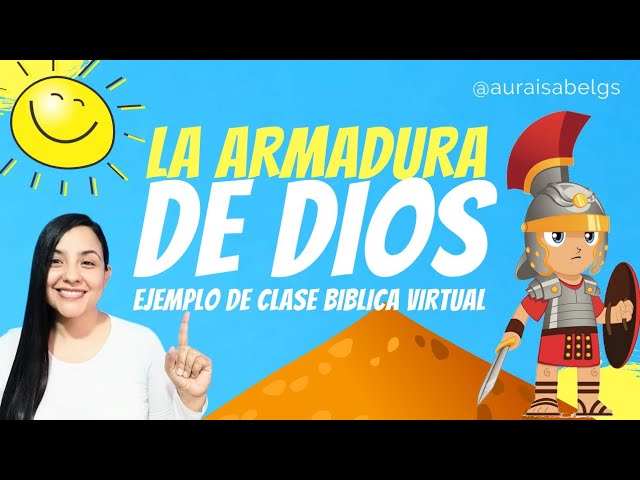 EJEMPLO DE CLASE BÍBLICA VIRTUAL #12 🛡️ "LA ARMADURA DE DIOS" - YouTube