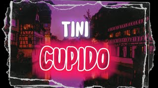 TINI - CUPIDO (Letra/Lyrics)