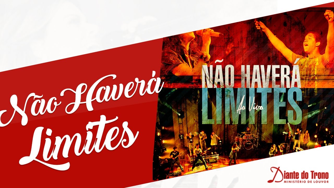 Não Haverá Limites | DVD Não Haverá Limites | CTMDT 2 | Diante do Trono