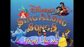 Disney Sing along Songs Friend Like Me