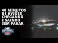40 MINUTOS DE AVIÕES CHEGANDO E SAINDO SEM PARAR - AEROPORTO DE NAVEGANTES - SANTA CATARINA - SBNF