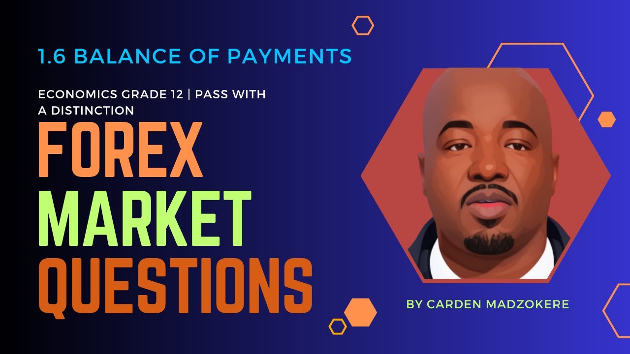 Exam Prep | 1.6 Balance of Payments | BOP | by Carden Madzokere | Economics Grade 12 | TDBS
