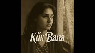Küs Bana - Anadolu Studio 95 Bpm Resimi