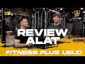 Review alat fitness plus ubud