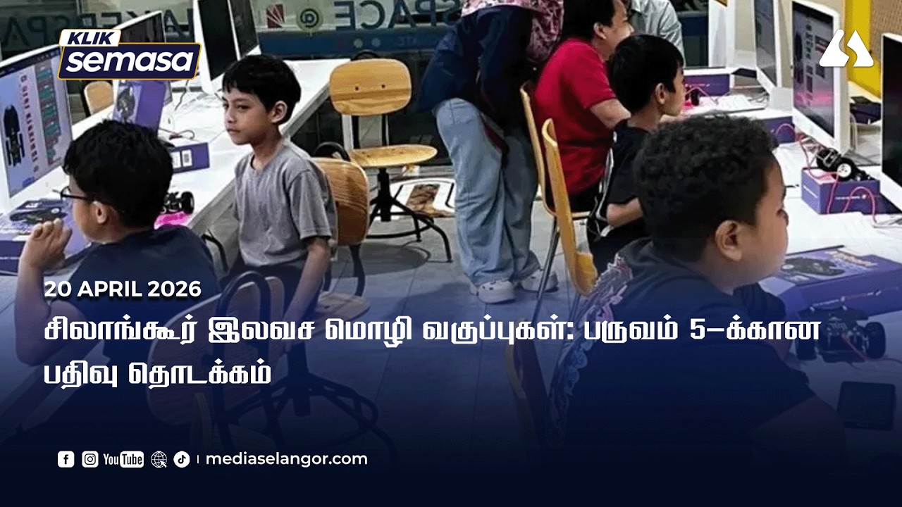 Kelas bahasa percuma Selangor dibuka, daftar sesi 5 sekarang