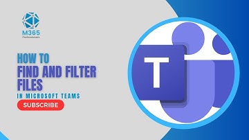 How to find and filter files in Microsoft Teams