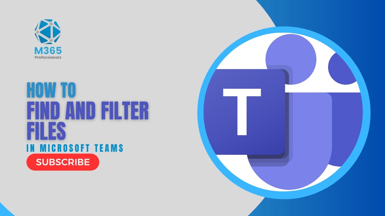 How to find and filter files in Microsoft Teams - YouTube