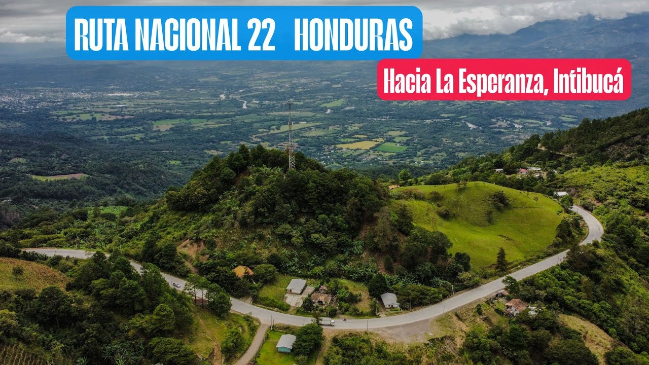 Viajando por la RUTA LENCA hacia LA ESPERANZA INTIBUCÁ