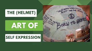 Beyond the Camouflage: The History of Military Helmet Graffiti