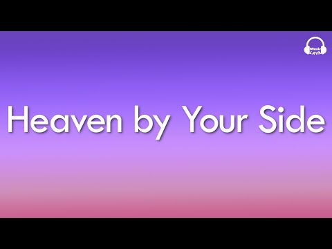 A1 - Heaven by Your Side (Lyrics)