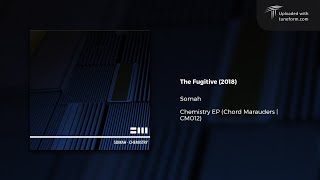 Somah - The Fugitive Chord Marauders Cm012 Deep Dubstep