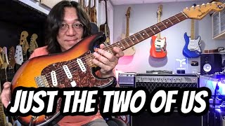 Just The Two Of Us Guitar Lesson
