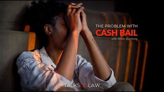 Problem with Bail – w/ Justice Reform Hero, Robin Steinberg