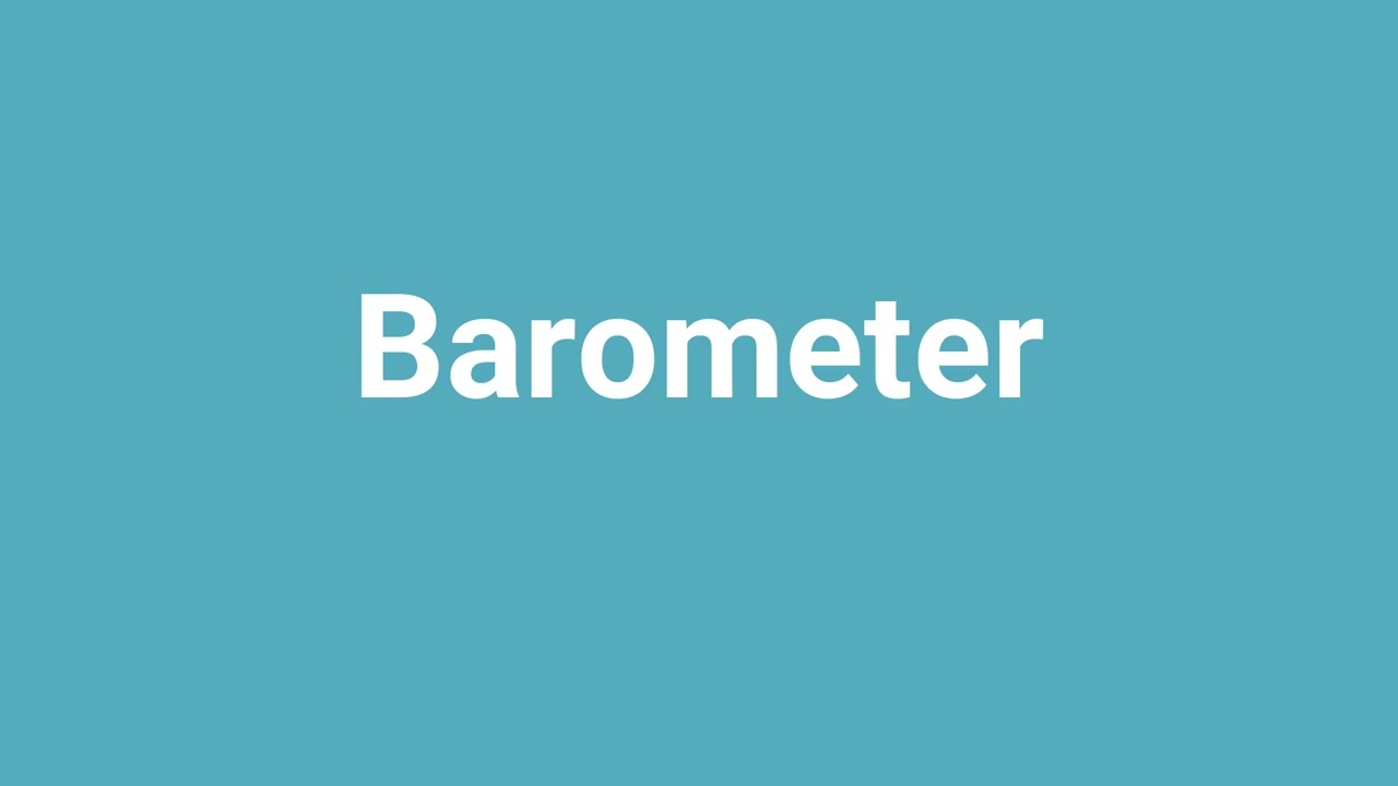 'Barometer' Meaning and Pronunciation