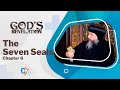 God&#39;s Revelation E07: The Seven Seals - Chapter 6 - CYC