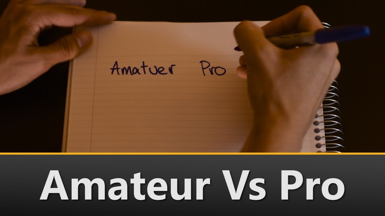 Filmmaking: Amateur vs Professional