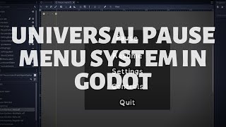 Universal Pause Menu System in Godot