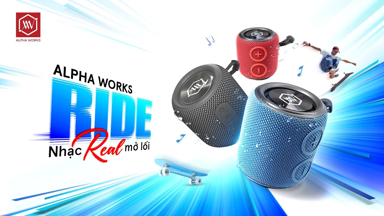 ALPHA WORKS RIDE - NHẠC REAL MỞ LỐI - YouTube
