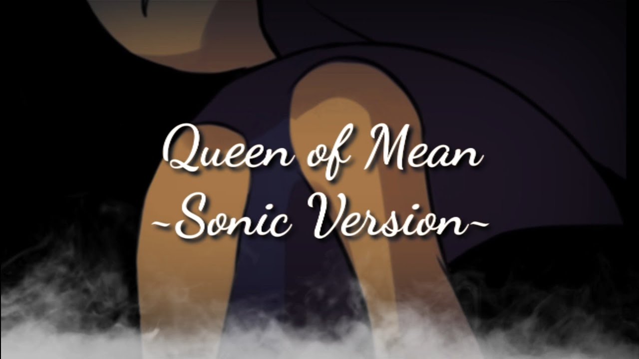 Queen of Mean ~Sonic Version~