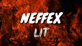 NEFFEX - Lit 🔥[LYRICS] | MOTIVATIONAL MUSIC | DRAGON MUSIC