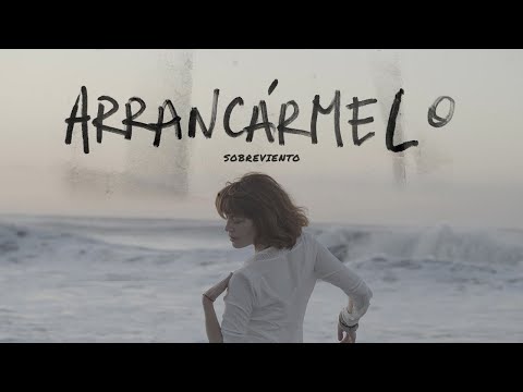 Sobreviento - Arrancármelo (videoclip oficial)