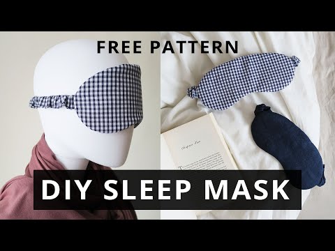 Easy DIY Sleep Mask + FREE Pattern