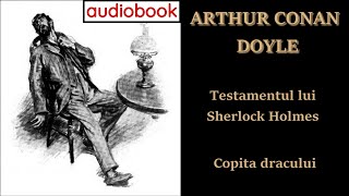 Sir Arthur Conan Doyle - Testamentul lui Sherlock Holmes - Copita dracului 🎧