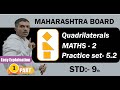 9th Maths 2 Geometry Practice Set 5.2 Part 1 Quadrilaterals Chapter 5| Std 9th Maharashtra Board