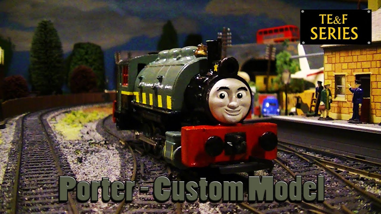 Thomas &amp; Friends - Porter - 00 - Custom Model - YouTube