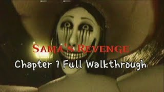 Sama's Revenge - Book 1 Chapter 1 Full Walkthrough 