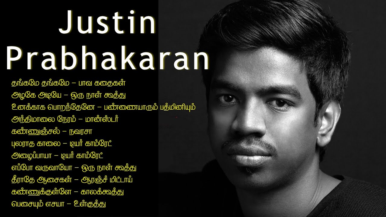Justin Prabhakaran Tamil Hit songs  Justin Prabhakaran Songs