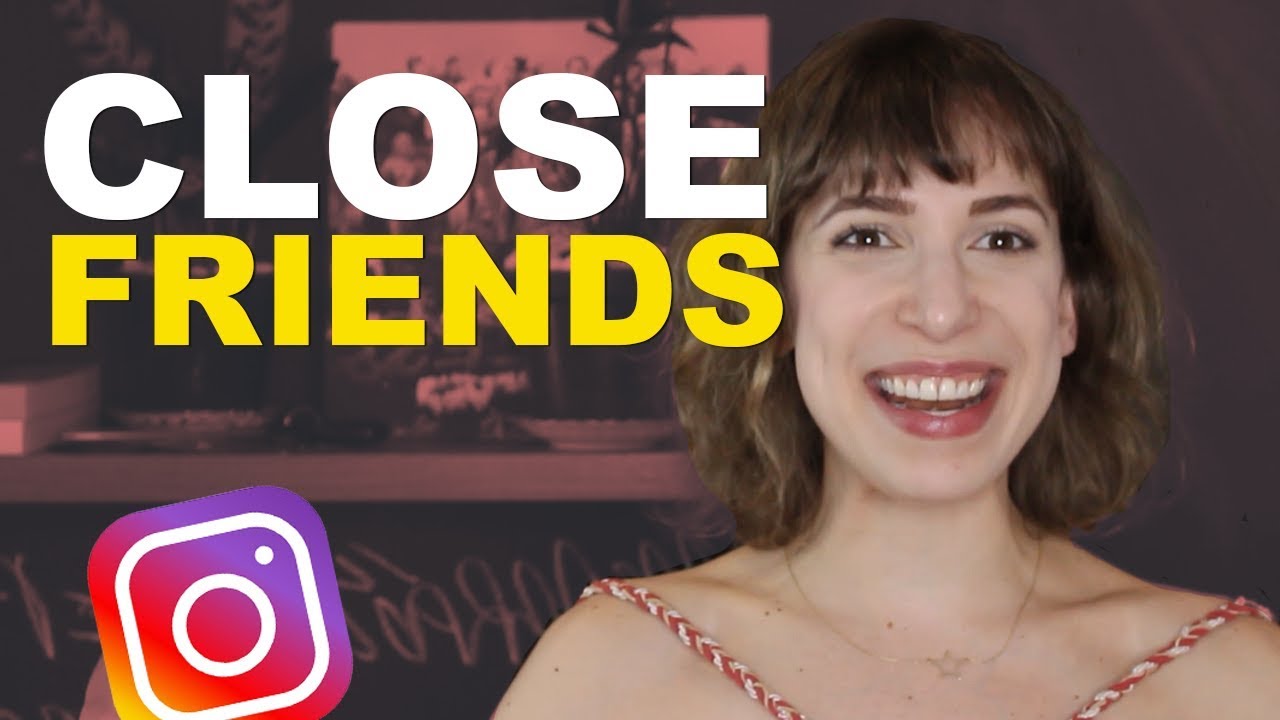 INSTAGRAM: HOW TO USE CLOSE FRIENDS FEATURE - YouTube