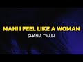 Shania Twain Man I Feel Like A Woman Lyrics mp3