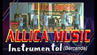 Opening Instrument - Bercanda - ALLICA Music Palembang #Music