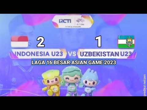 ASIAN GAMES 2023 | INDONESIA U-23 VS UZBEKISTAN U-23.