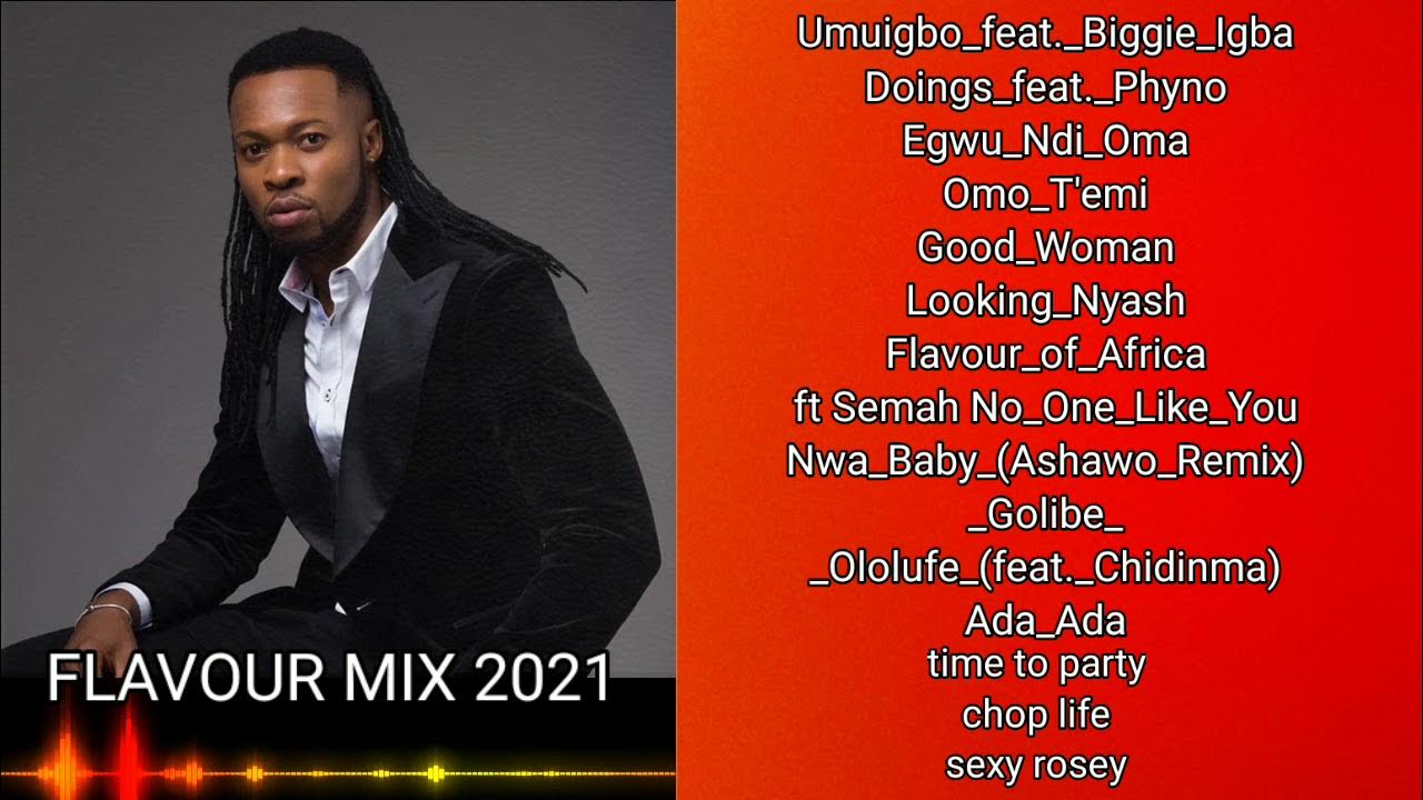 FLAVOUR MIX JANUARY 2021 best songs of flavour 2021 ALL THE LAST