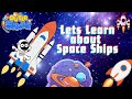 Exploring Spaceships! | Fun Facts and Interactive Learning for Kids