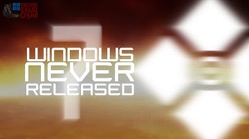 Windows Never Released #7 | Season 2 Start | KozzmicKaijuOSM