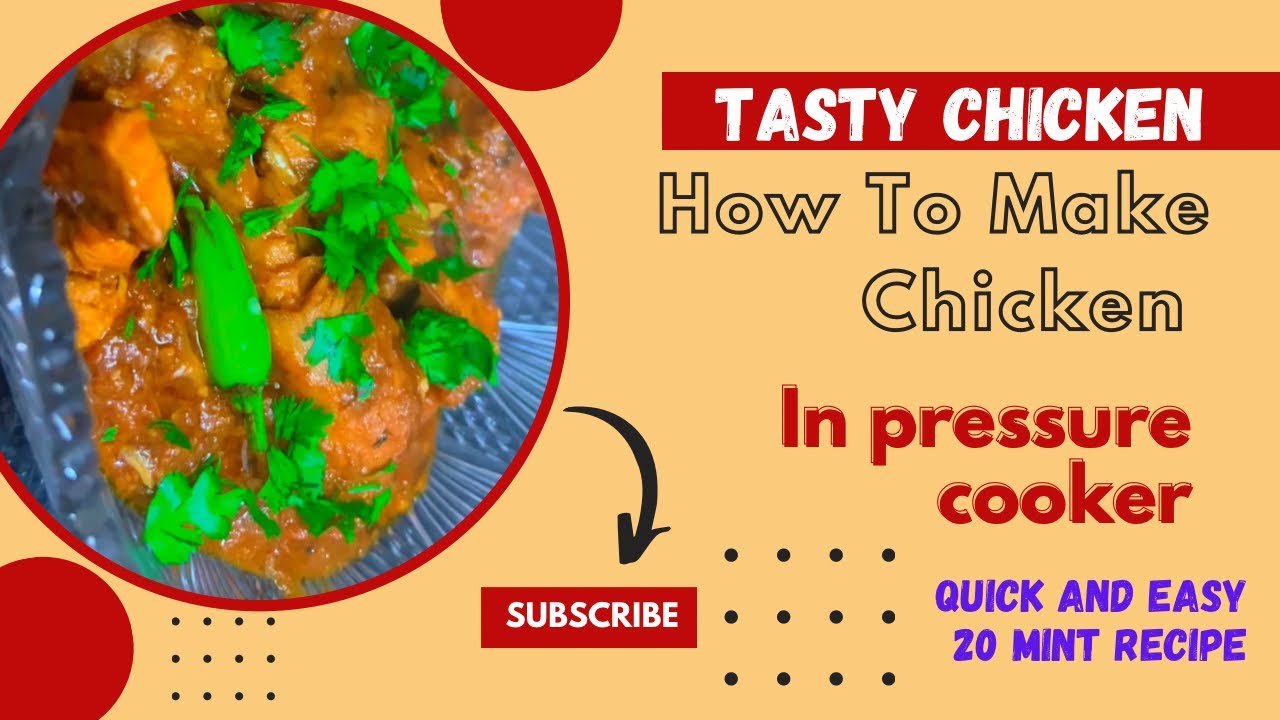 Pressure cooker mein chicken banane ka tarika pressure cooker mein