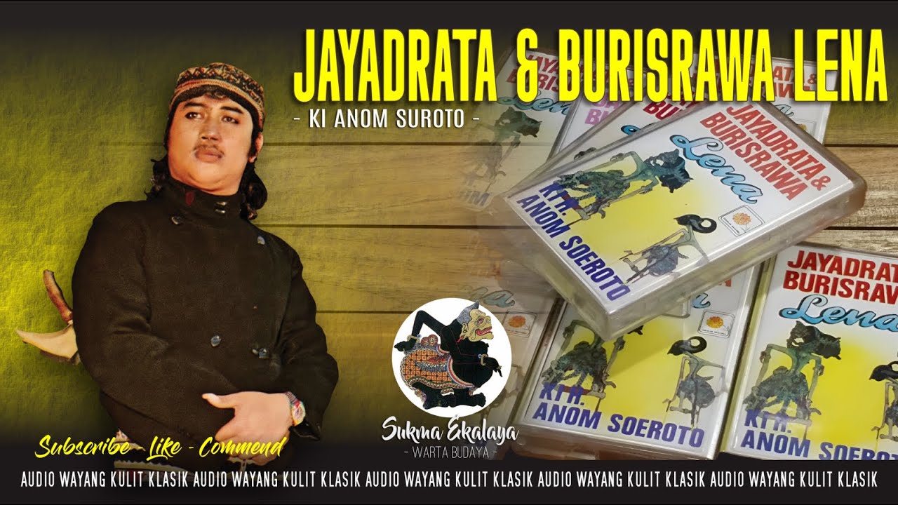 Audio Wayang Kulit Klasik | Jayadrata Burisrawa Lena - Ki Anom Suroto || Sukma Ekalaya HQ