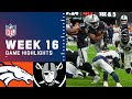 Broncos vs. Raiders Week 16 Highlights | NFL 2021