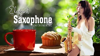 Elegant and Relaxing Romantic Saxophone Melodies - LUXURY MUSIC FOR 5 STAR HOTELS, RESTAURANTS, SPA