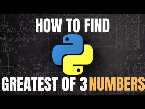 How To Find Greatest of 3 Numbers Using *Python* | CodeCrafters~ by ...