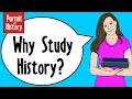 Why study history