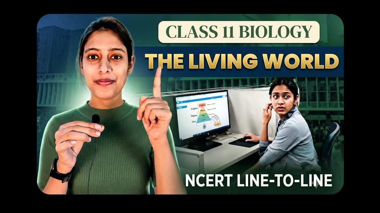 The Living World Complete Chapter in One Shot 🔥 | Class 11 Biology | NCERT + NEET 2027