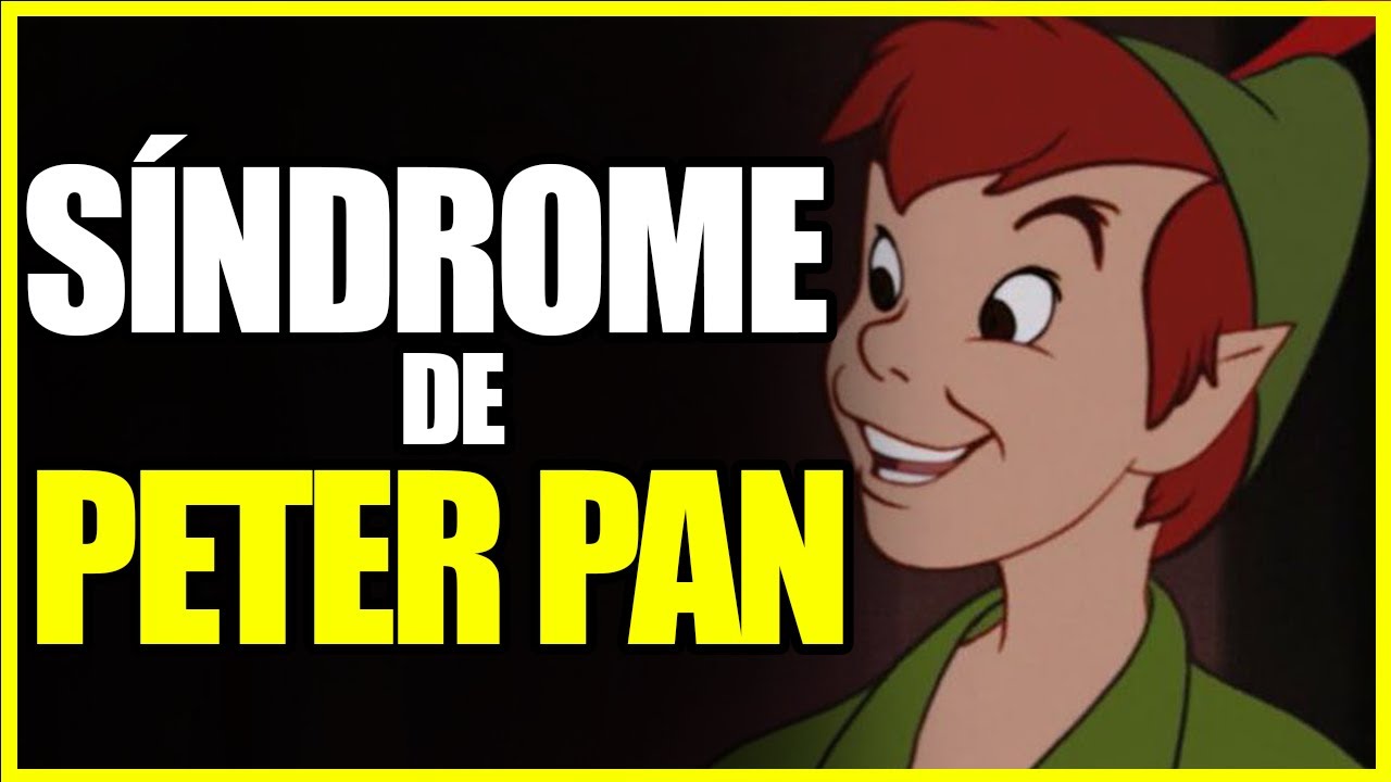 Síndrome De Peter Pan Sintomas - RETOEDU
