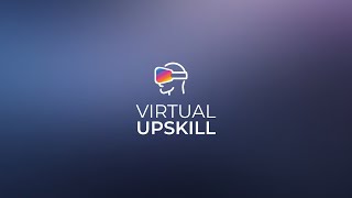 Virtual Upskill