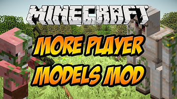 ★ Mod Spotlight w/ SuperMinepod! - More Player Models Mod!