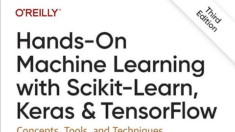 Hands on machine Learning with Scikit-Learn, Keras and Tensorflow 3rd Edition audiobook ||